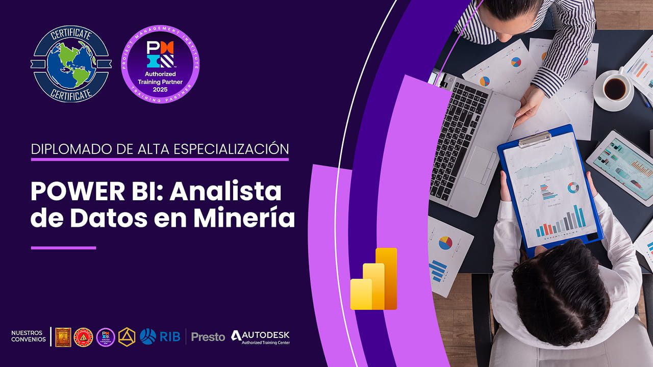 Diplomado Internacional de Alta Especialización en Power Bi Analista de Datos en Minería